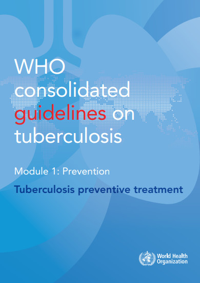 WHO  consolidated guidelines on tuberculosis