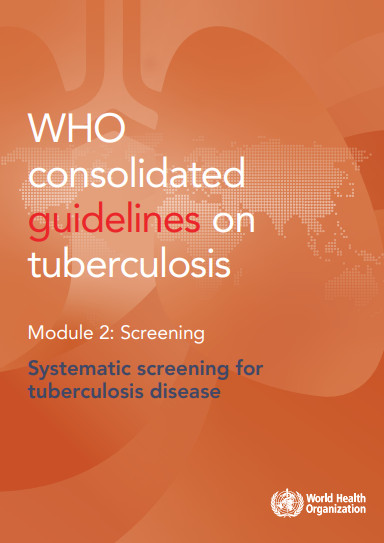 WHO consolidated  guidelines on tuberculosis
